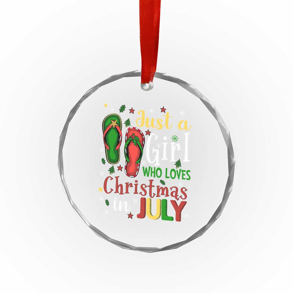 Just A Girl Who Loves Xmas In July Crystal Glass Ornament TS09 Print Your Wear