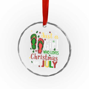 Just A Girl Who Loves Xmas In July Crystal Glass Ornament TS09 Print Your Wear