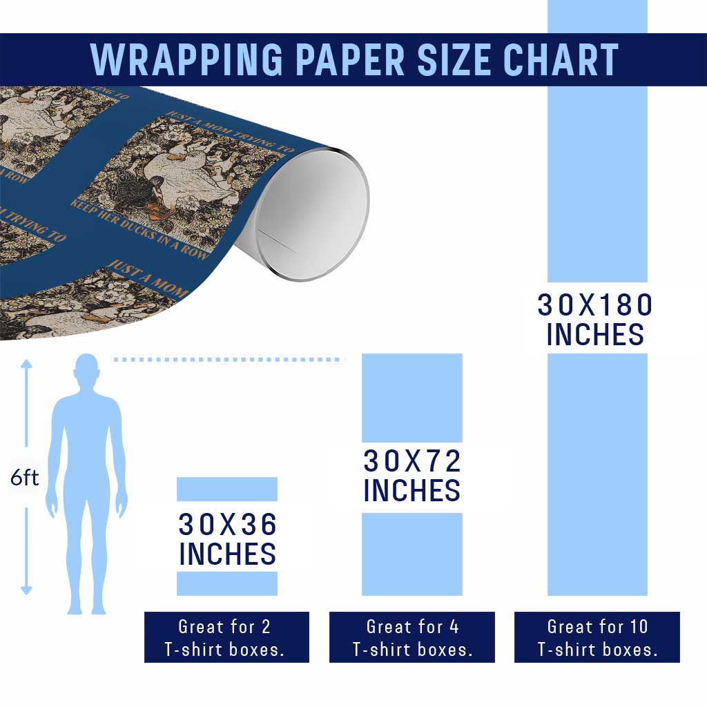 Just A Mom Trying To Keep Her Ducks In A Row Wrapping Paper Roll Funny Duck Mom TS11 Print Your Wear