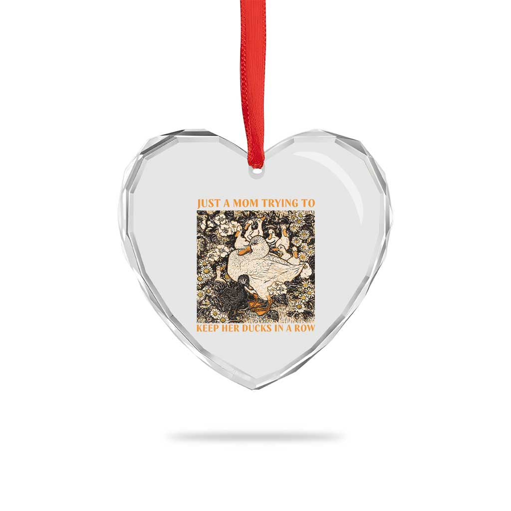 Just A Mom Trying To Keep Her Ducks In A Row Heart Crystal Glass Ornament Funny Duck Mom TS11 Print Your Wear