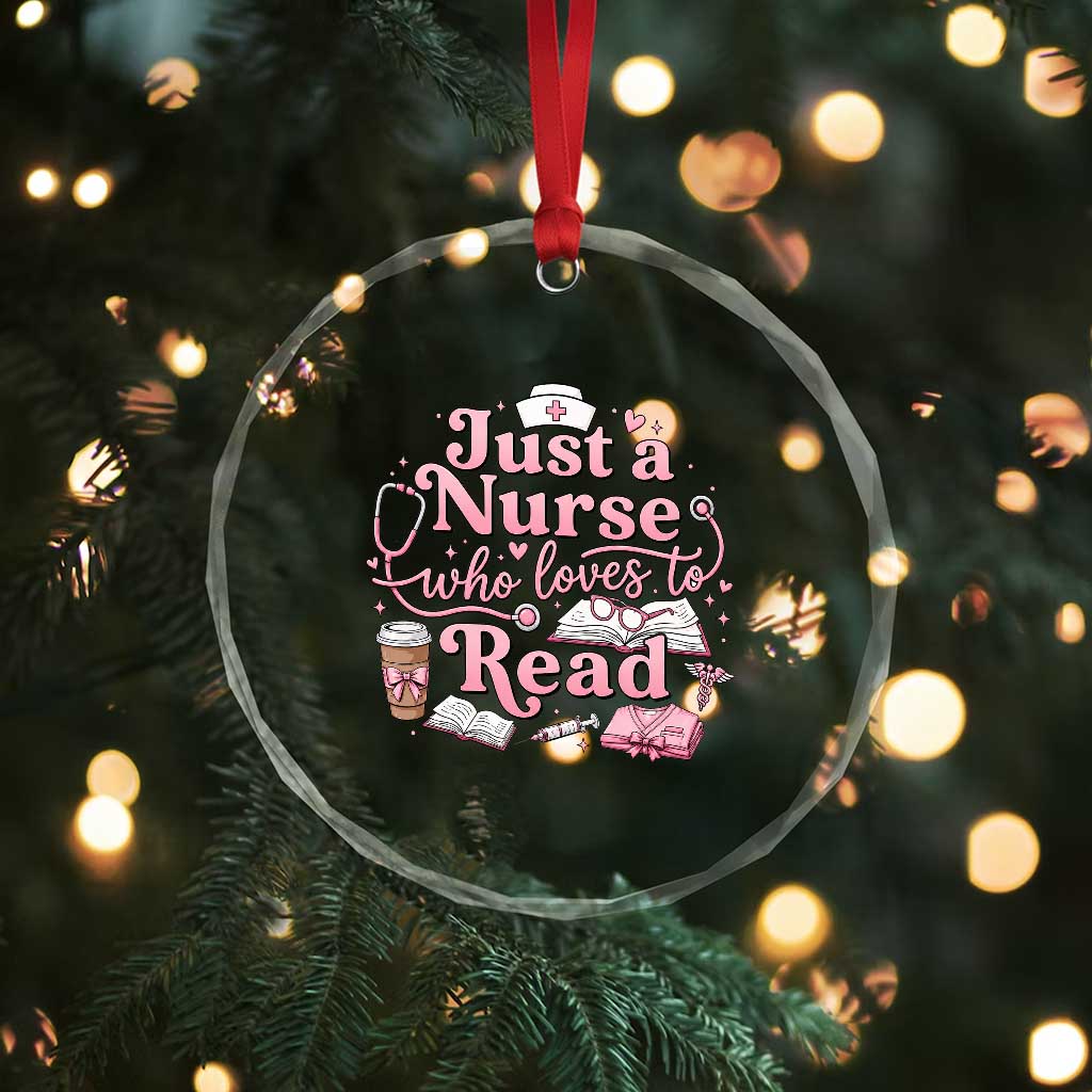 Just A Nurse Who Loves Reading Crystal Glass Ornament Book Lover Nurse TS12 Print Your Wear
