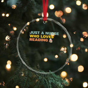 Just A Nurse Who Loves Reading Crystal Glass Ornament Bookish Nurse Gift TS12 Print Your Wear