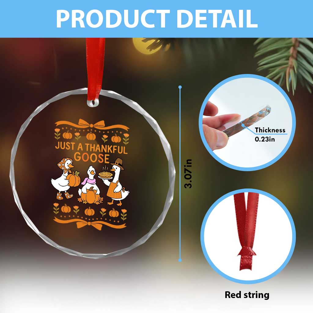 Just a Thankful Goose Crystal Glass Ornament Thanksgiving Silly Gooses TS10 Print Your Wear