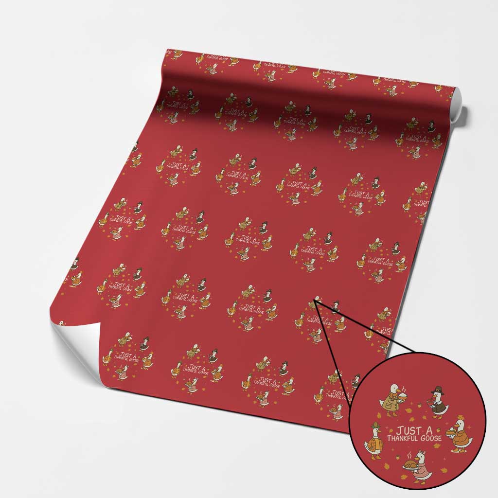 Just A Thankful Goose Wrapping Paper Roll Funny Goose Turkey Thanksgiving Fall Season TS11 Red Print Your Wear