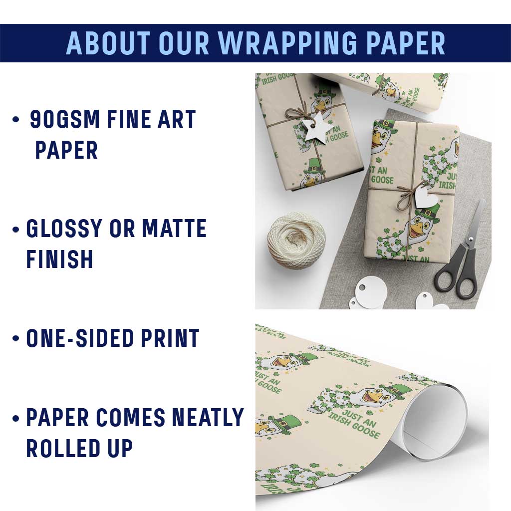Just An Irish Goose Wrapping Paper Roll Funny St Patricks Day TS12 Print Your Wear