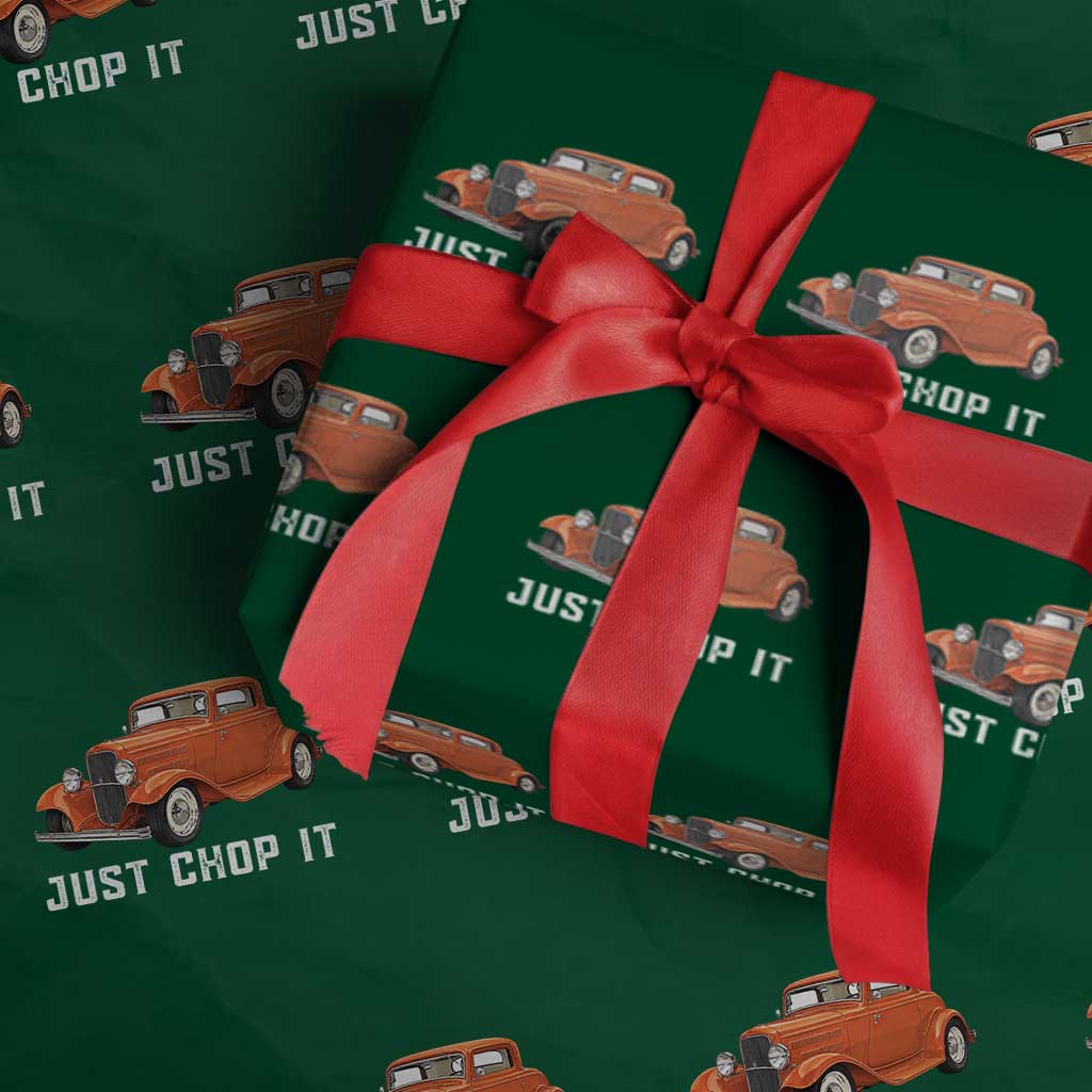 Just Chop It Wrapping Paper Roll 1932 American Classic Hotrod