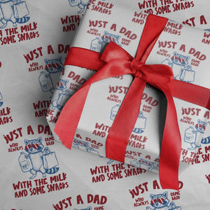 Just Dad Who Always Came Back With The Milk Wrapping Paper Roll Funny Raccoon Dad
