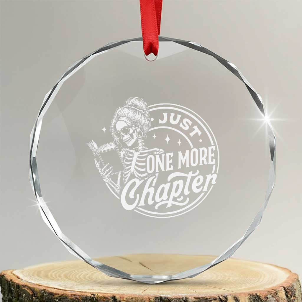 Just One More Chapter Skeleton Woman Crystal Glass Ornament Book Lover Gift TS12 Transparent Glass 3'' Circle Print Your Wear