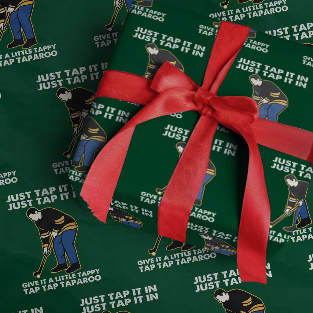Just Tap It In Funny Golfer Wrapping Paper Roll Tappy Tap Taparoo Putting Golfing Humor Retro Golf Lover TS02 Green Print Your Wear