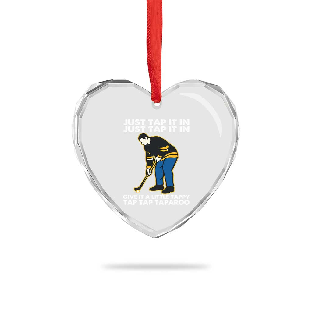Just Tap It In Funny Golfer Heart Crystal Glass Ornament Tappy Tap Taparoo Putting Golfing Humor Retro Golf Lover TS02 Print Your Wear
