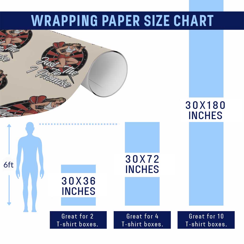 Just The Tip I Promise Wrapping Paper Roll Sexy Pin Up Girl Dartist Gift TS12 Print Your Wear