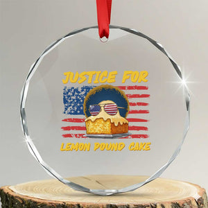 Justice For Lemon Pound Cake Crystal Glass Ornament Funny US Flag Cake Parody Rap Free Speech TS14 Transparent Glass 3'' Circle Print Your Wear