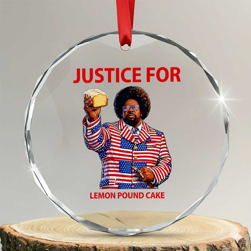 Justice for Lemon Pound Cake Crystal Glass Ornament Funny Viral Edgy Meme Courtroom Parody Rap Fans TS02 Transparent Glass 3'' Circle Print Your Wear