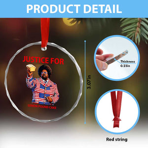Justice for Lemon Pound Cake Crystal Glass Ornament Funny Viral Edgy Meme Courtroom Parody Rap Fans TS02 Print Your Wear
