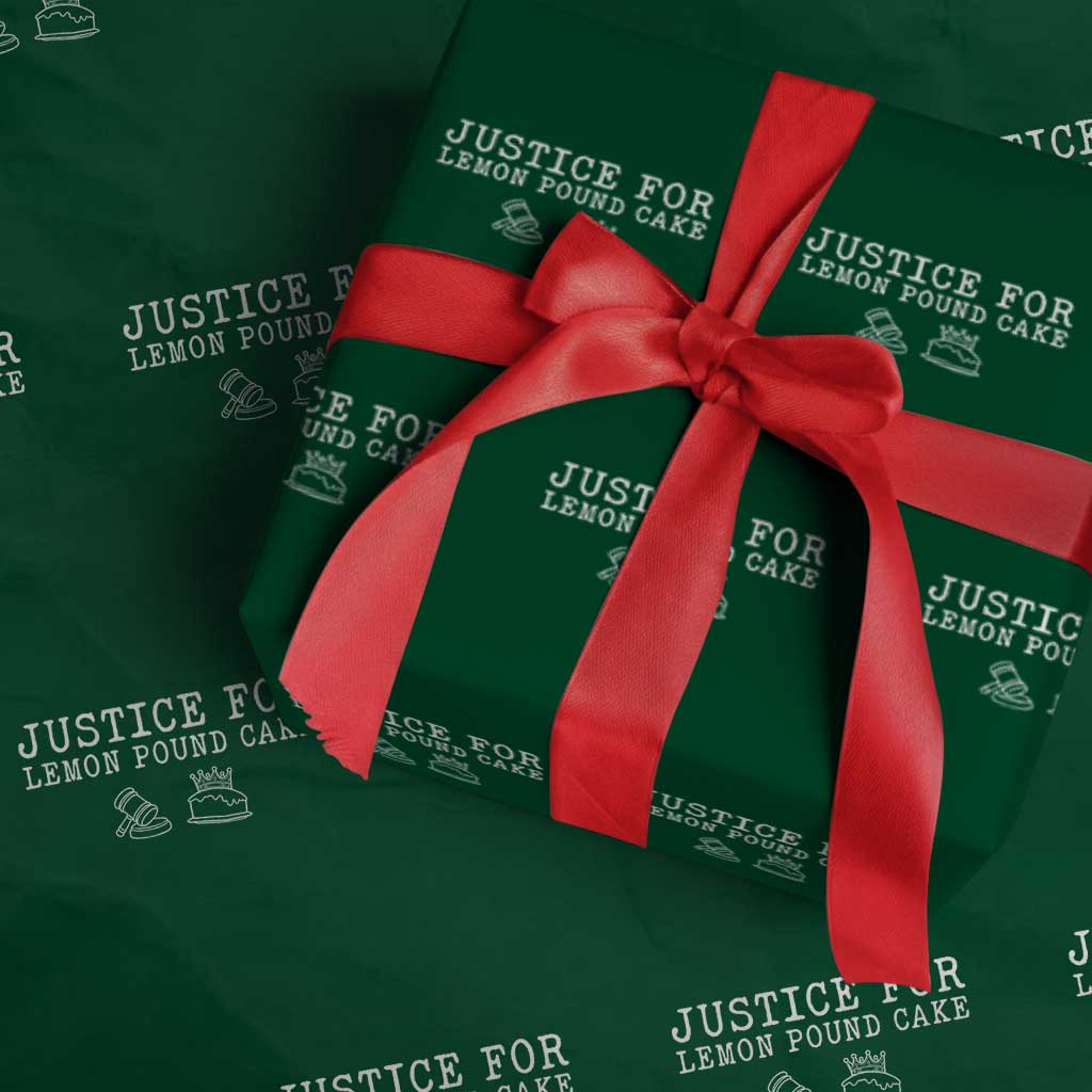 Justice For Lemon Pound Cake Wrapping Paper Roll Funny Dessert Meme TS14 Green Print Your Wear