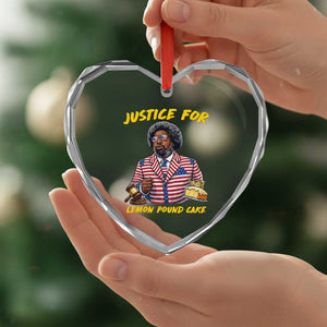Justice for Lemon Pound Cake Funny Viral Meme Heart Crystal Glass Ornament Edgy Hip Hop Humor Parody Gift for Rap Fans TS02 Print Your Wear