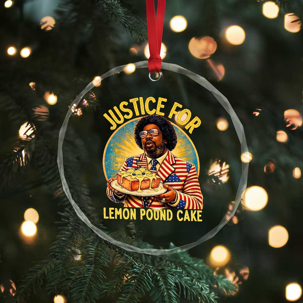 Justice for Lemon Pound Cake Patriotic Meme Crystal Glass Ornament Funny Viral Hip Hop Parody for Music Rap Fans TS02 Print Your Wear