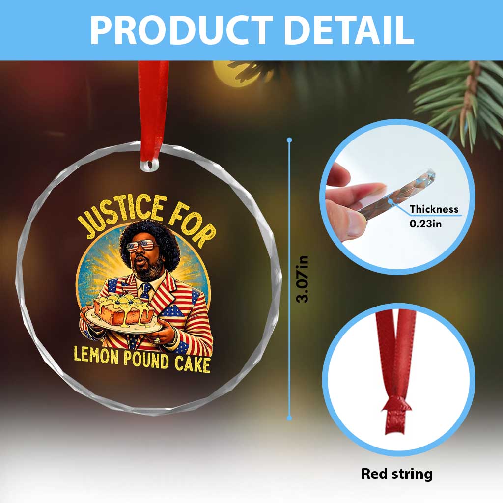 Justice for Lemon Pound Cake Patriotic Meme Crystal Glass Ornament Funny Viral Hip Hop Parody for Music Rap Fans TS02 Print Your Wear