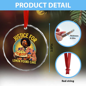 Justice for Lemon Pound Cake Patriotic Meme Crystal Glass Ornament Funny Viral Hip Hop Parody for Music Rap Fans TS02 Print Your Wear