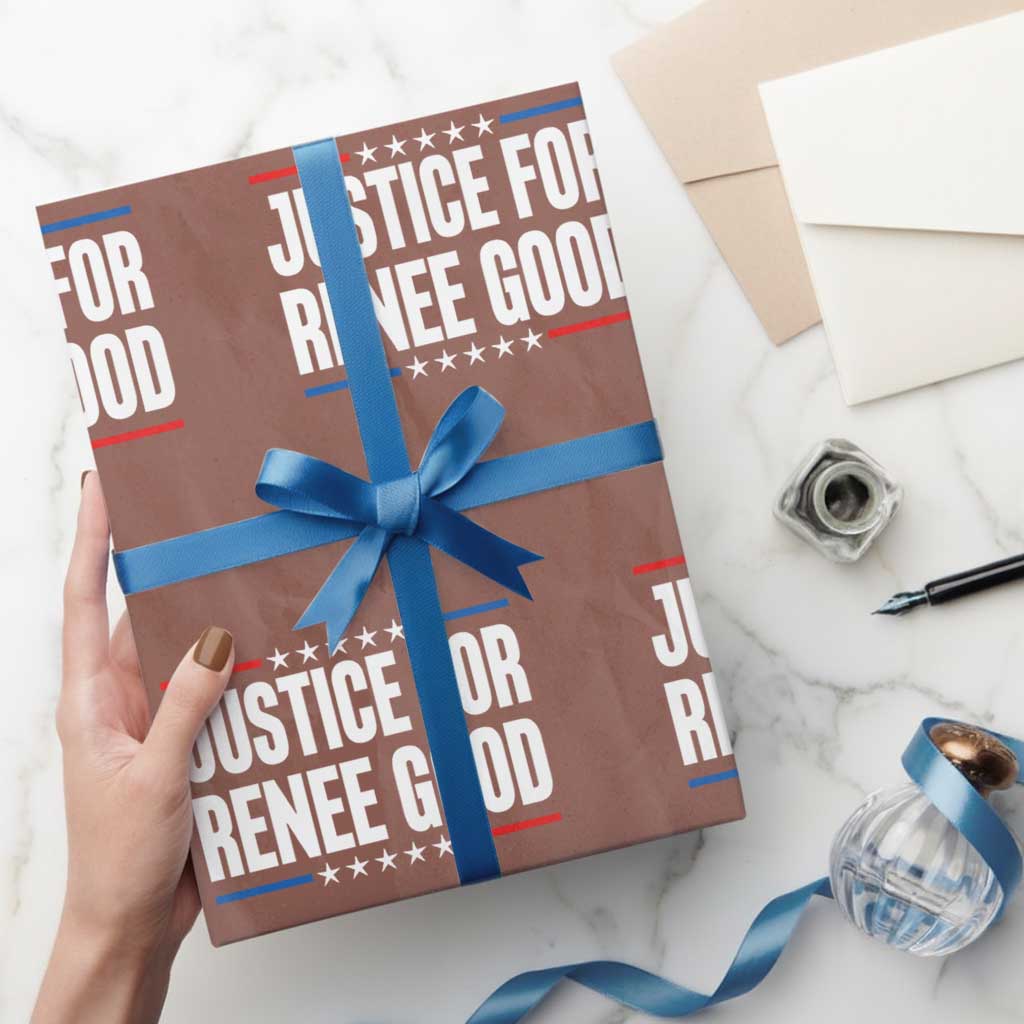 Justice for Renee Good Patriotic Wrapping Paper Roll Minneapolis Jan 8 2026 Memorial Tribute TS02 Mocha Print Your Wear