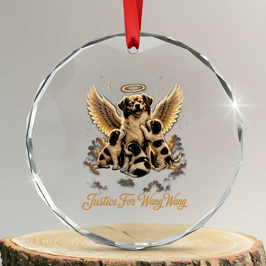 Justice For Wangwang Angel Dog Halo Puppies Crystal Glass Ornament Heavenly Pet Loss Memorial Graphic TS02 Transparent Glass 3'' Circle Print Your Wear
