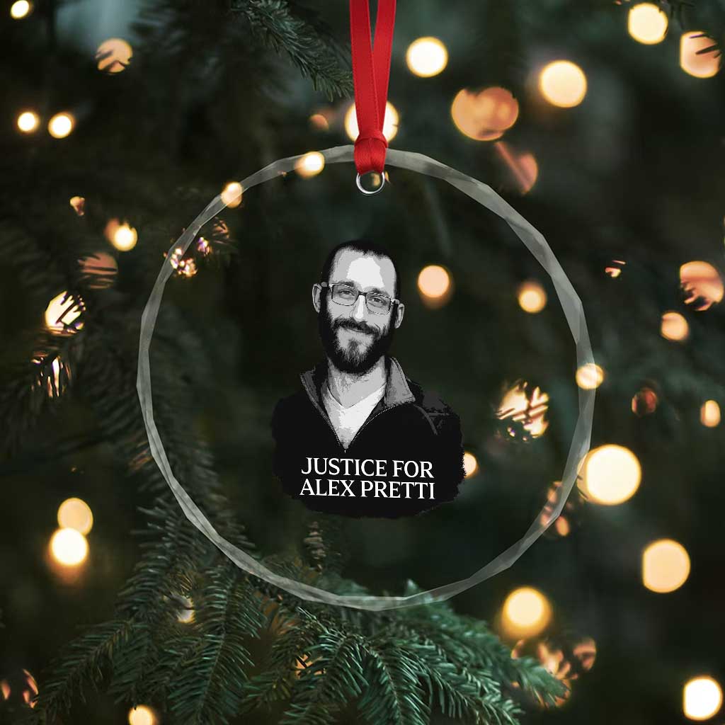 Justices for Alex Pretti Crystal Glass Ornament Anti ICE Immigration Protest Human Rights TS14 Print Your Wear