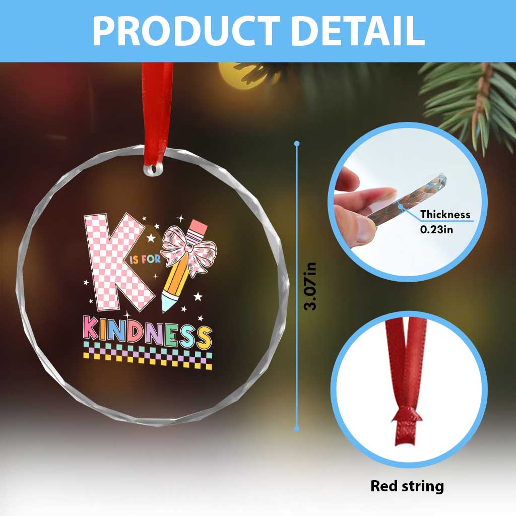K Is For Kindness Crystal Glass Ornament Cute Pencil Bow Teacher Be Kind TS02 Print Your Wear