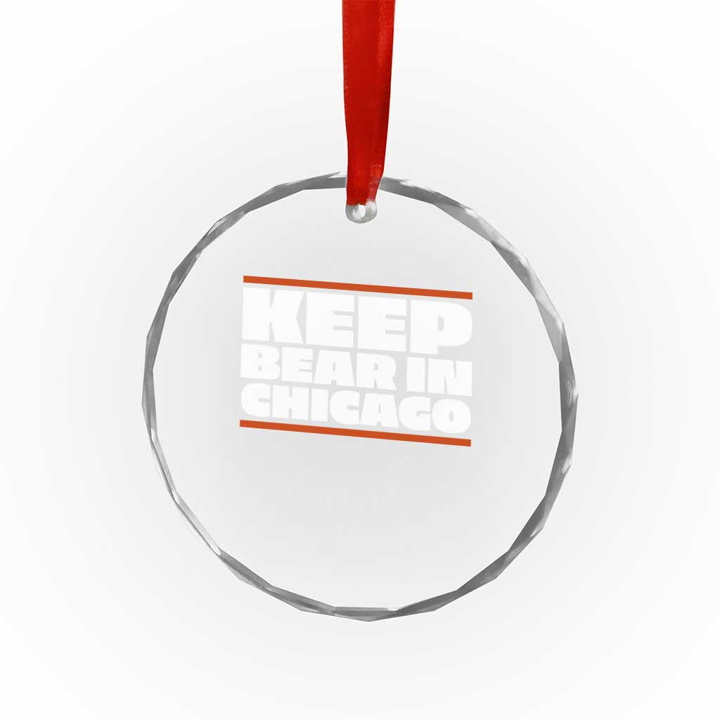 Keep Bear In Chicago CFB Crystal Glass Ornament Funny Football Fan Pride TS12 Print Your Wear