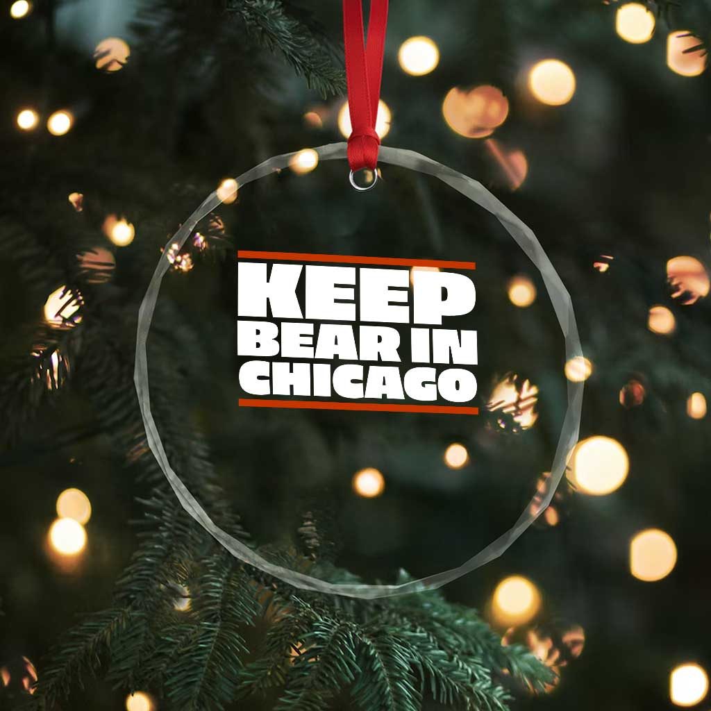 Keep Bear In Chicago CFB Crystal Glass Ornament Funny Football Fan Pride TS12 Print Your Wear