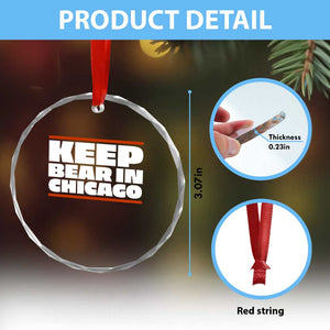 Keep Bear In Chicago CFB Crystal Glass Ornament Funny Football Fan Pride TS12 Print Your Wear