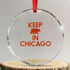Keep Bear In Chicago CFB Crystal Glass Ornament Gift For Sports Fan TS12 Transparent Glass 3'' Circle Print Your Wear
