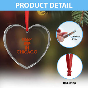 Keep Bear In Chicago CFB Heart Crystal Glass Ornament Gift For Sports Fan TS12 Print Your Wear