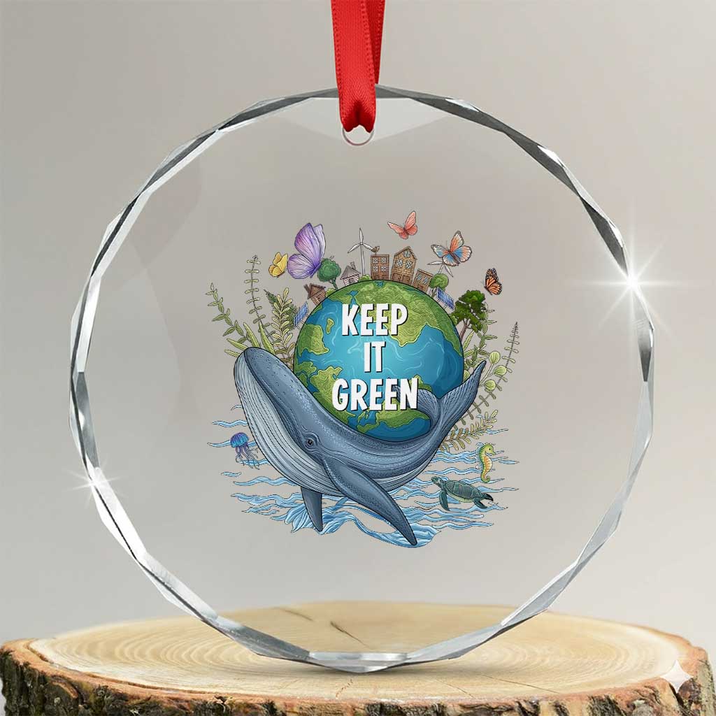 Keep It Green Earth Day Crystal Glass Ornament Eco-Friendly Nature Environmental Awareness TS14 Transparent Glass 3'' Circle Print Your Wear