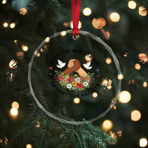 Keep The Immigrants Deport The Racist Crystal Glass Ornament Floral FDT TS10 Print Your Wear