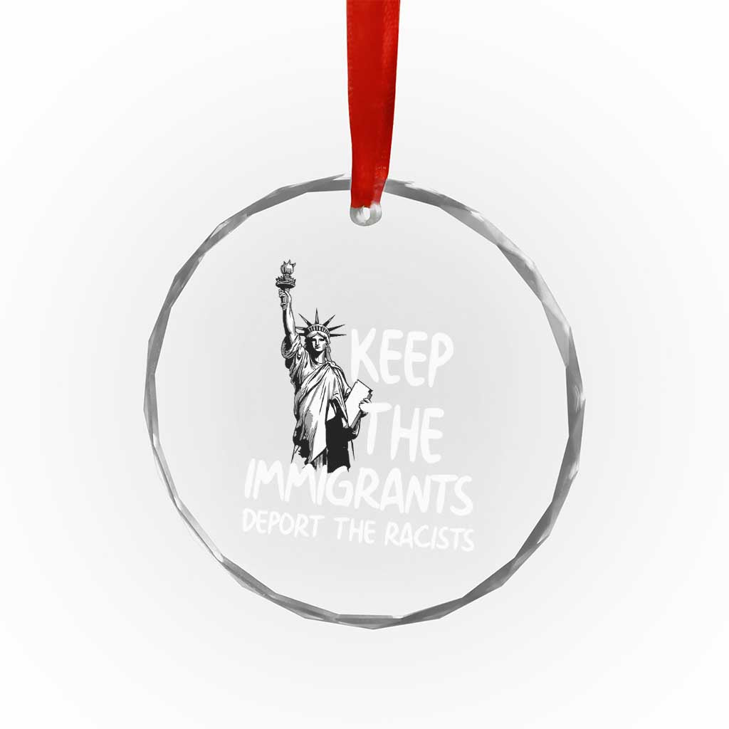 Keep The Immigrants Deport The Racists Crystal Glass Ornament Statue Of Liberty Anti Racism TS14 Print Your Wear