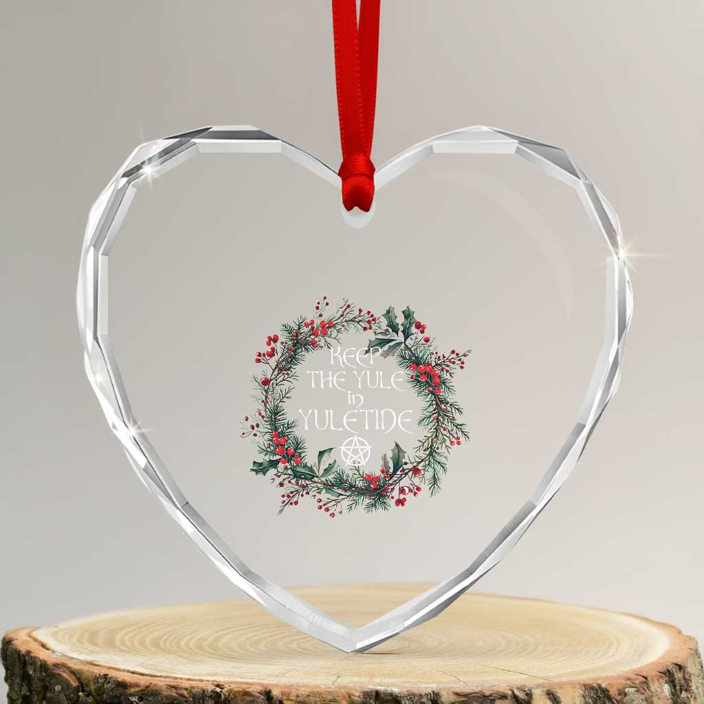 Keep The Yule In Yuletide Heart Crystal Glass Ornament Yule Christmas Wreath Pentagram TS11 Transparent Glass 3'' Heart Print Your Wear