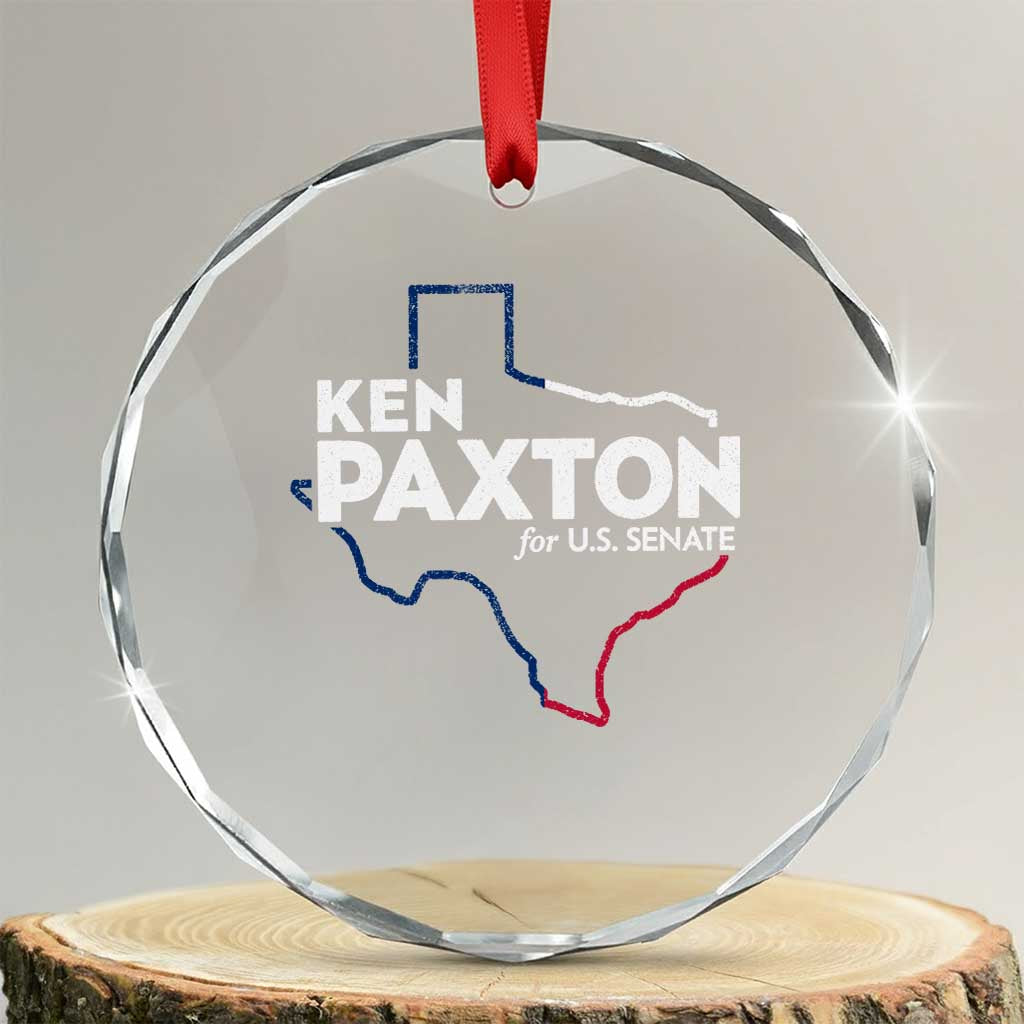 Ken Paxton for US Senate Crystal Glass Ornament Texas Senate Race 2026 TS11 Transparent Glass 3'' Circle Print Your Wear
