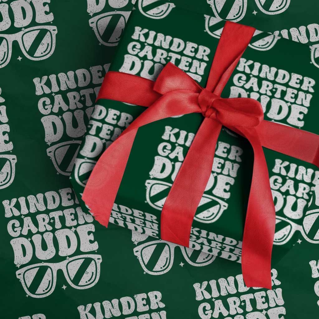Kindergarten Dude Wrapping Paper Roll Funny Back to School First Day Of Kinder Graduation TS10 Green Print Your Wear