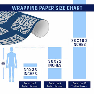 Kindergarten Dude Wrapping Paper Roll Funny Back to School First Day Of Kinder Graduation TS10 Print Your Wear