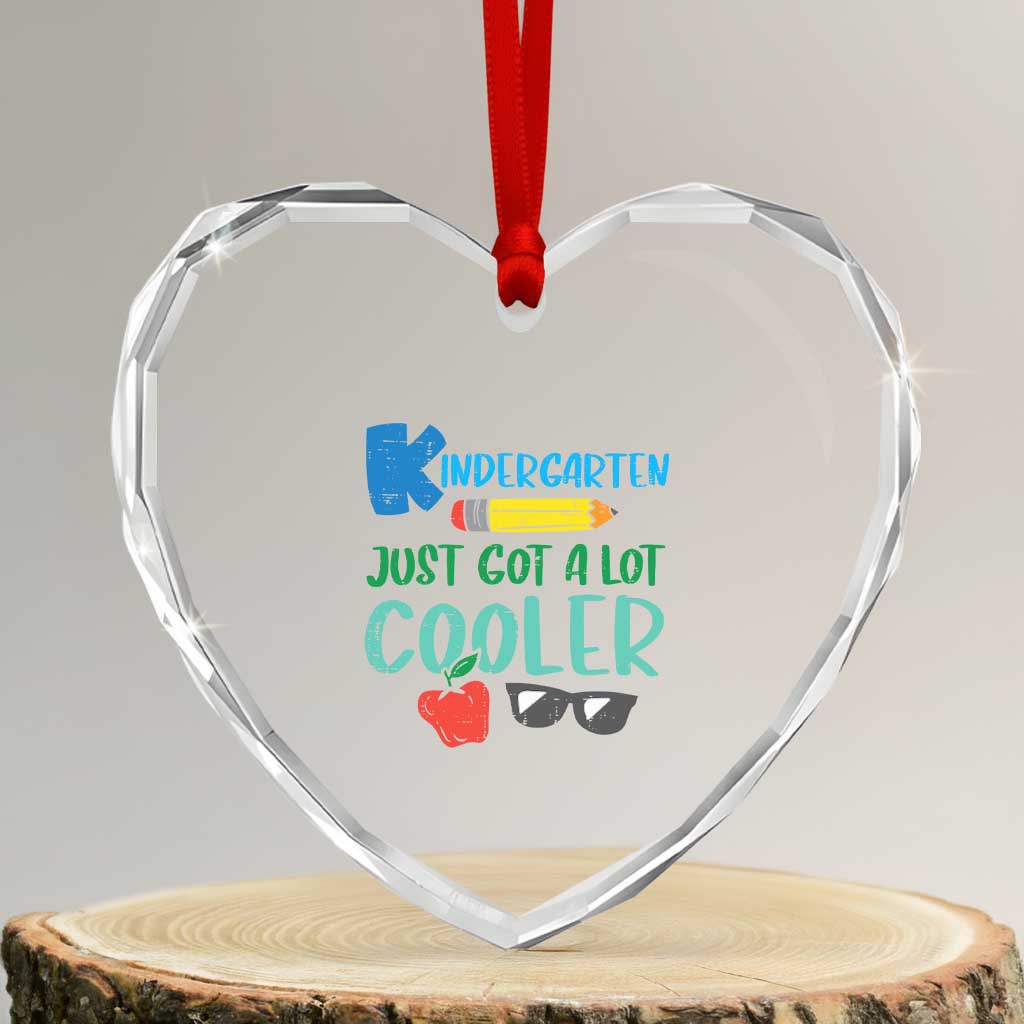 Kindergarten Just Got Cooler Heart Crystal Glass Ornament Funny 1st Day Back to School Kids Gift TS01 Transparent Glass 3'' Heart Print Your Wear