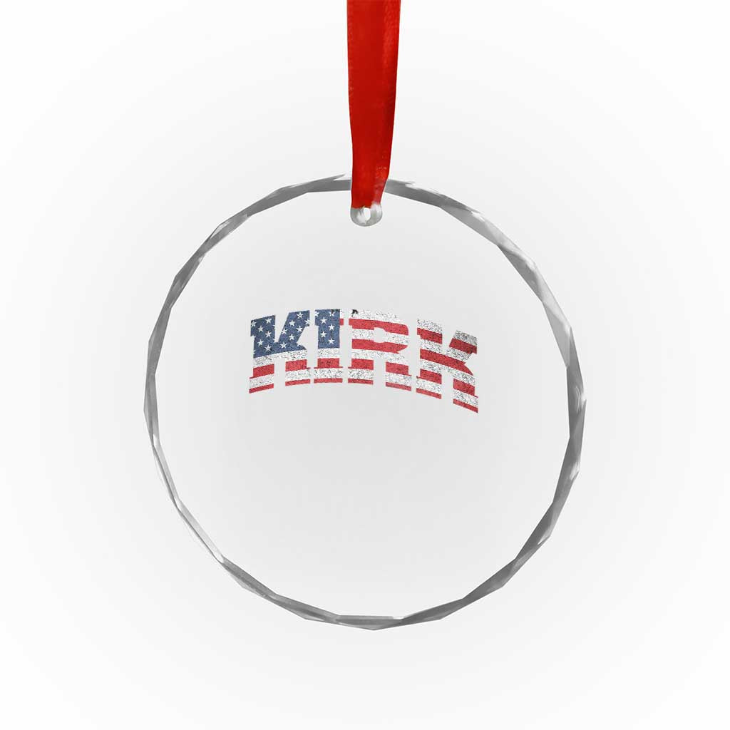 Kirk Crystal Glass Ornament American Flag Charlie Kirk Last Name Surname Team TS10 Print Your Wear