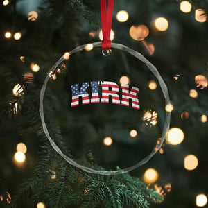 Kirk Crystal Glass Ornament American Flag Charlie Kirk Last Name Surname Team TS10 Print Your Wear