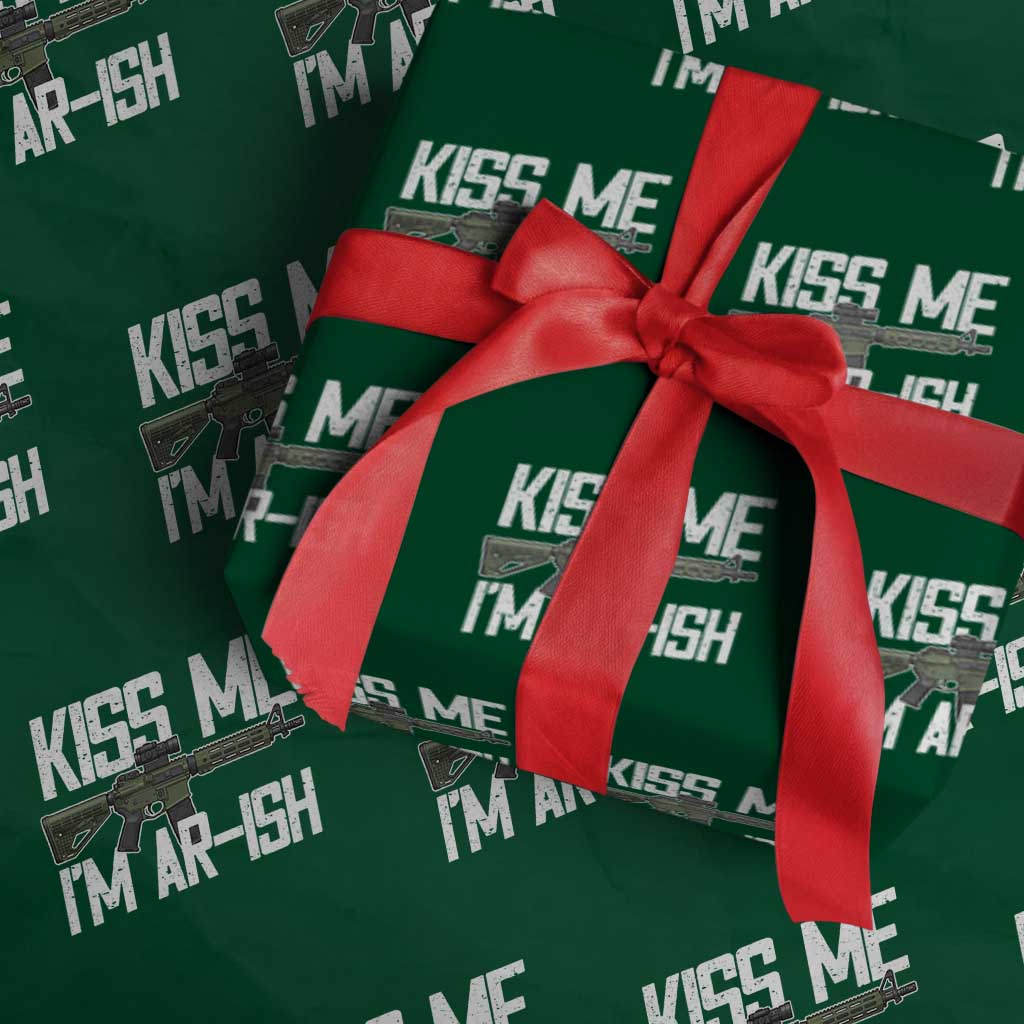 Kiss Me Im ARish Funny St Patricks Day Wrapping Paper Roll Tactical Irish Humor for Gun Enthusiasts TS02 Green Print Your Wear