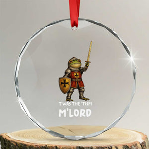 Knight Frog Crystal Glass Ornament Funny T'was The Tism M'Lord Vintage Autism Medieval TS10 Transparent Glass 3'' Circle Print Your Wear