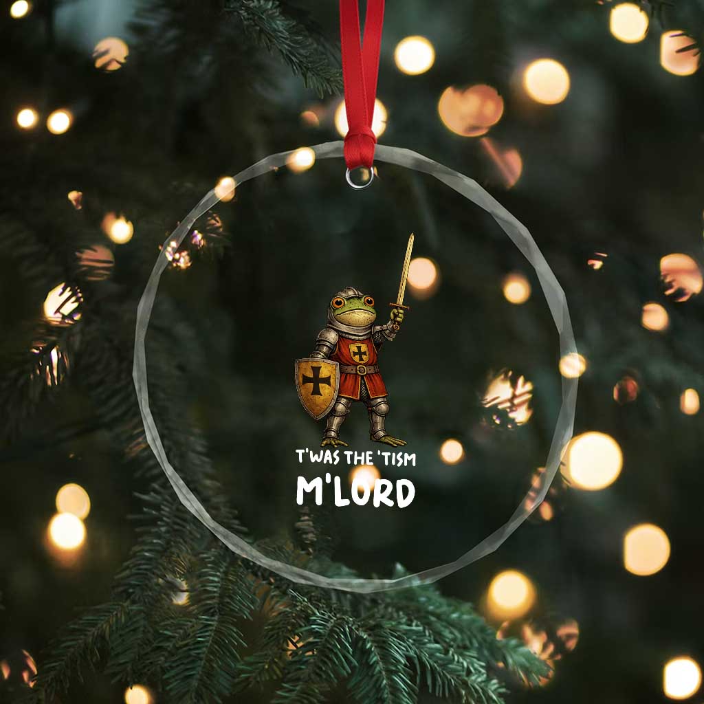 Knight Frog Crystal Glass Ornament Funny T'was The Tism M'Lord Vintage Autism Medieval TS10 Print Your Wear