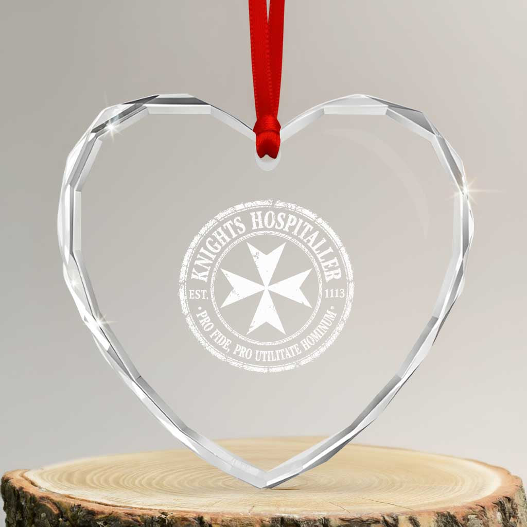 Knights Hospitaller Heart Crystal Glass Ornament Pro Fide Pro Utilitate Hominum est 1113 Maltese Catholic Christian TS11 Transparent Glass 3'' Heart Print Your Wear