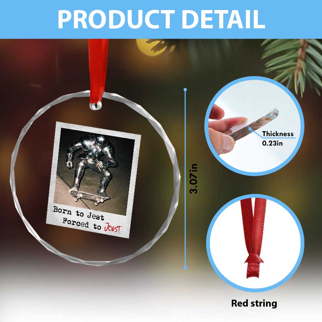 Knights Meme Crystal Glass Ornament Born to Jest Forced to Joust TS10 Print Your Wear