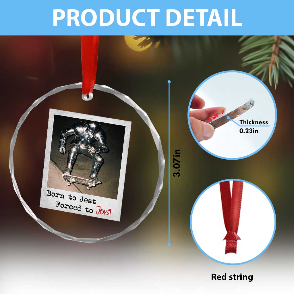 Knights Meme Crystal Glass Ornament Born to Jest Forced to Joust TS10 Print Your Wear