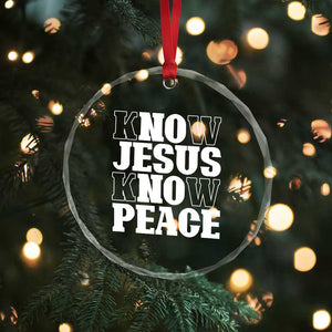 Know Jesus Know Peace Crystal Glass Ornament No Jesus No Peace TS02 Print Your Wear