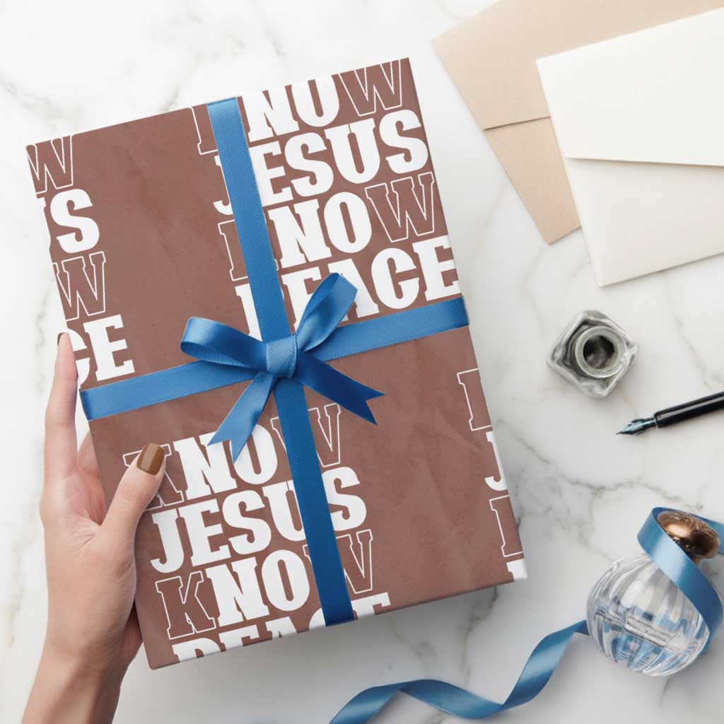 Know Jesus Know Peace Wrapping Paper Roll No Jesus No Peace TS02 Mocha Print Your Wear